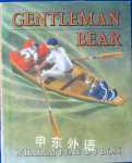 Gentleman Bear William Pene Du Bois
