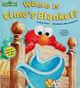 Where is Elmos Blanket? Sesame Street Nifty Lift-and-Look