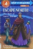 Escape North! The Story of Harriet Tubman Step-In