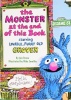 The Monster at the End of This Book Sesame Street Big Birds Favorites Board Books