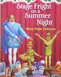Stage Fright on a Summer Night Magic Tree House # Mary Pope Osborne