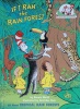 If I Ran the Rain Forest: All About Tropical Rain Forests Cat in the Hats Learning Library