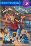 Johnny Appleseed My Story David L Harrison