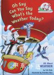 Oh Say Can You Say What's the Weather Today?: All About Weather Tish Rabe