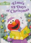 Elmos 12 Days of Christmas Sesame Street Big Birds Favorites Board Books Sarah Albee