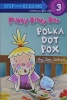 Pinky Dinky Doo: Polka Dot Pox Step into Reading
