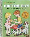 Doctor Dan the Bandage Man Little Golden Book Helen Gaspard