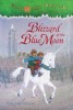 Moon Magic Tree House#36:Blizzard of the Blue 