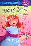 Daisy Jane Best-Ever Flower Girl Step into Readi Megan McDonald