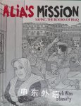 Alia\'s Mission: Saving the Books of Iraq Mark Alan Stamaty