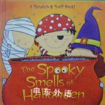 The Spooky Smells of Halloween Scented Storybook Mary Man-Kong