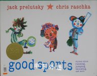 Good Sports: Rhymes about Running, Jumping, Throwing, and More Jack Prelutsky