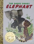 The Saggy Baggy Elephant (Little Golden Treasures) Kathryn Jackson