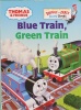 Thomas & Friends: Blue Train, Green Train (Thomas & Friends)