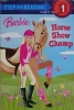 Barbie: Horse Show Champ Step into Reading