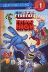 Super Friends: Flying High Step into Reading Random House