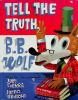 Tell the Truth Wolf