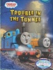 Trouble in the Tunnel Thomas & Friends Step into Reading