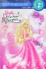 Barbie: A Fashion Fairytale (Step into Reading)
