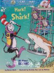 Hark! A Shark!: All About Sharks (Cat in the Hat's Learning Library) Bonnie Worth