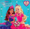 Barbie and the Diamond Castle: A Storybook Barbie PicturebackR