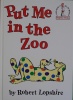 Put Me in the Zoo 