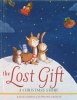 The lost gift : a Christmas story