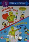 Wedgieman: a Hero is Born: Wedgieman to the Rescue Charise Mericle Harper; Bob Shea