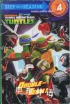 Double-Team! (Teenage Mutant Ninja Turtles) (Step into Reading) Christy Webster