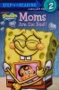 Moms Are the Best! (SpongeBob SquarePants)