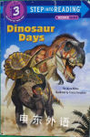 Dinosaur Days (Step into Reading) Joyce Milton