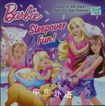 Sleepover Fun! (Barbie)  Mary Man-Kong