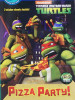 Pizza Party! (Teenage Mutant Ninja Turtles) (Step into Reading)