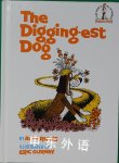 The Digging-Est Dog (Beginner Books(R)) Al Perkins