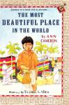 The Most Beautiful Place in the World ANN CAMERON