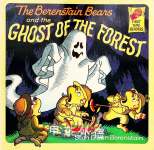 The Berenstain Bears and the Ghost of the Forest Stan Berenstain & Jan Berenstain
