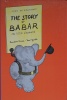 The Story of Babar Babar Books Random House