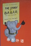 The Story of Babar Babar Books Random House Jean De Brunhoff