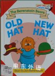 Old Hat New Hat Stan Berenstain,Jan Berenstain