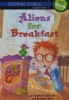 Aliens for Breakfast (A Stepping Stone Book(TM))