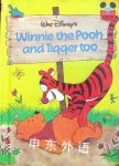 Winnie the Pooh and Tigger too Disney