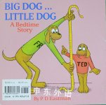 Big Dog... Little Dog A Bedtime Story