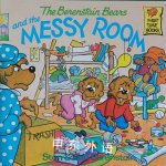 The Berenstain Bears and the Messy Room Stan Berenstain,Jan Berenstain