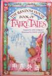 The Random House Book of Fairy Tales Claudia Bailey