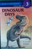 Dinosaur Days Step into Reading Step 3
