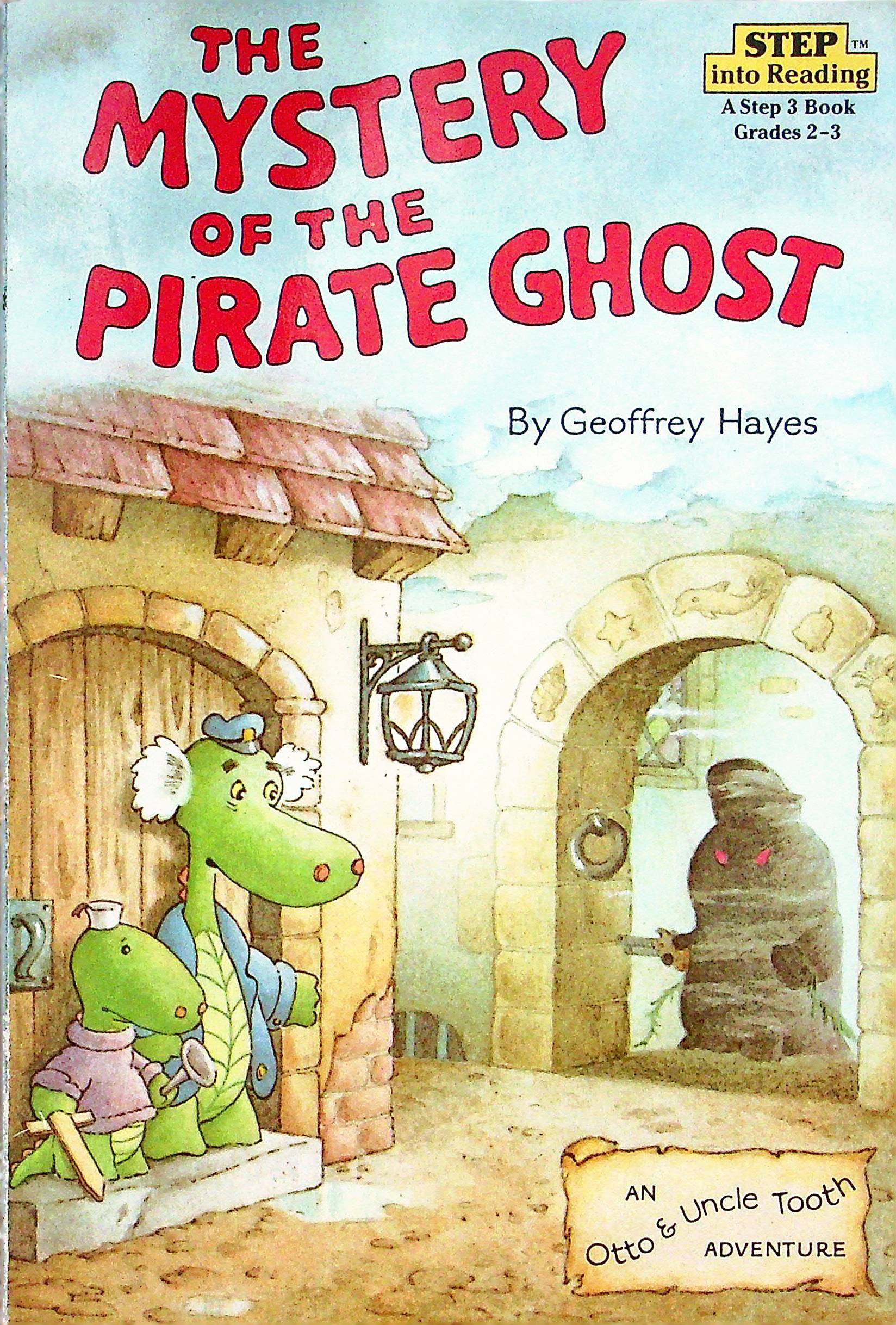 The Mystery of the Pirate Ghost by Geoffrey Hayes