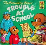 The Berenstain Bears Trouble at School Stan  Jan Berenstain