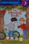 The Missing Tooth Step into Reading Step 3 Joanna Cole,Marylin Hafner