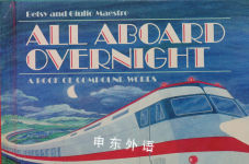 All Aboard Overnight: A Book of Compound Words Betsy Maestro