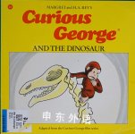Curious George and the Dinosaur Margret Rey,H. A. Rey,Alan J. Shalleck